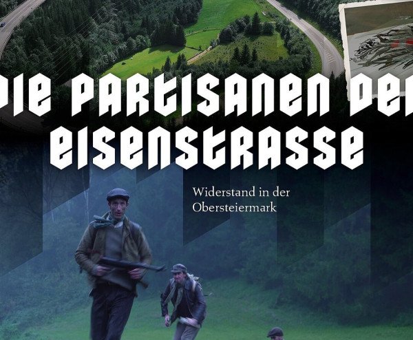 Die Partisanen der Eisenstraße