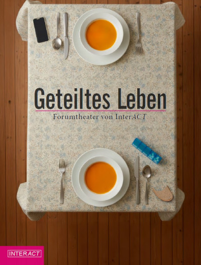InterACT: Geteiltes Leben