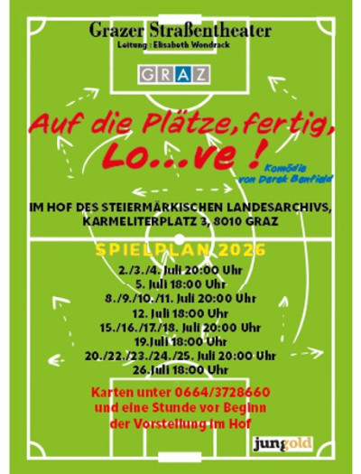 Grazer Straßentheater. Auf die Plätze, fertig, Lo...ve!